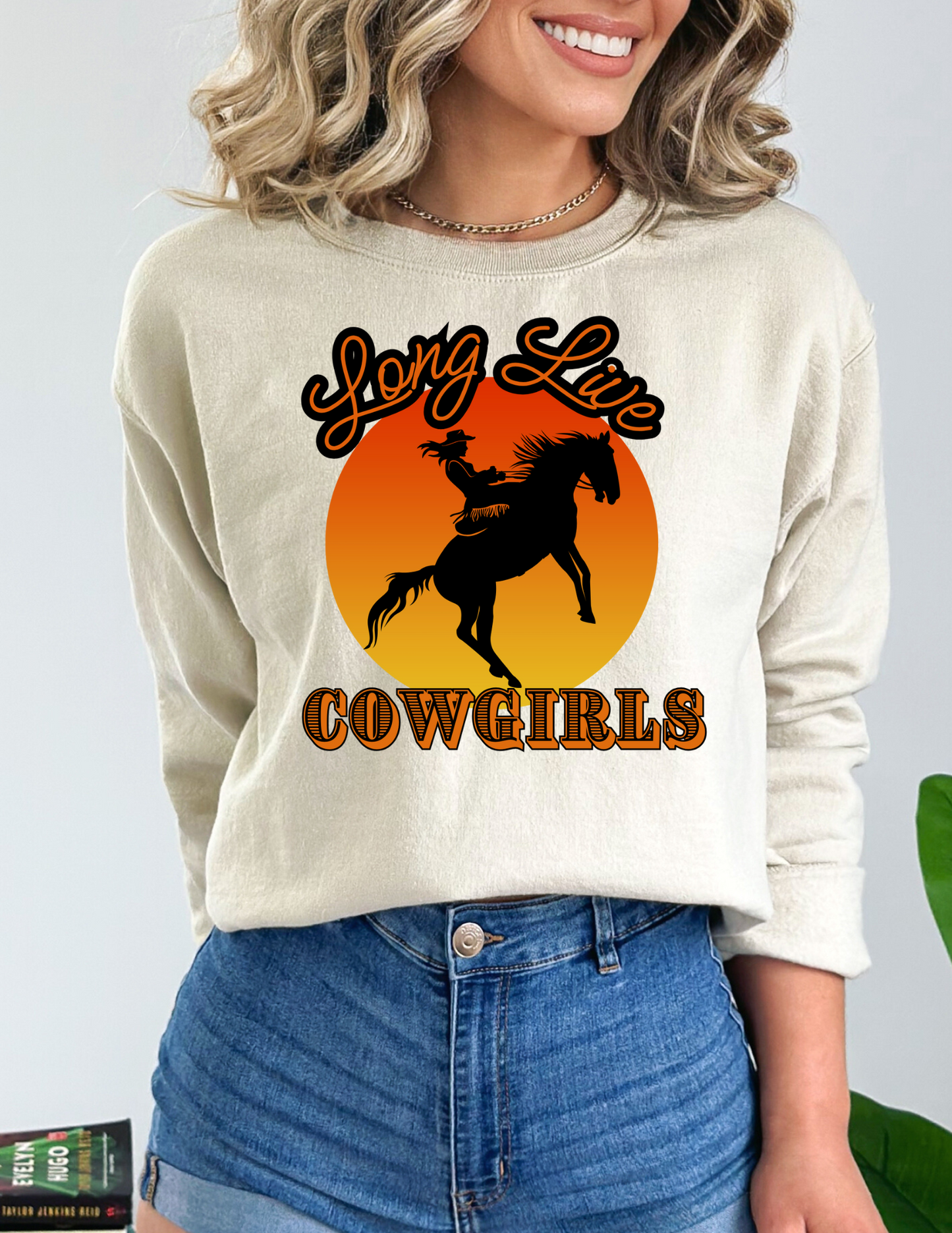 Long Live Cowgirls Sweatshirt