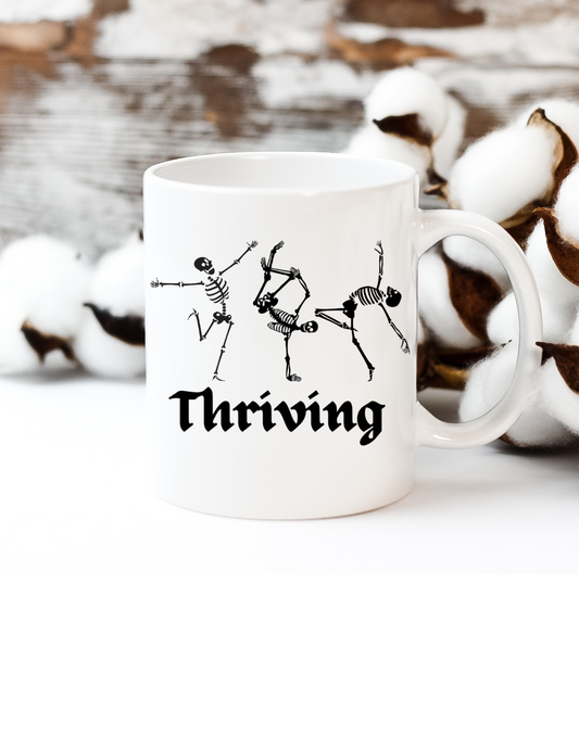 "Thriving" Coffee Mug