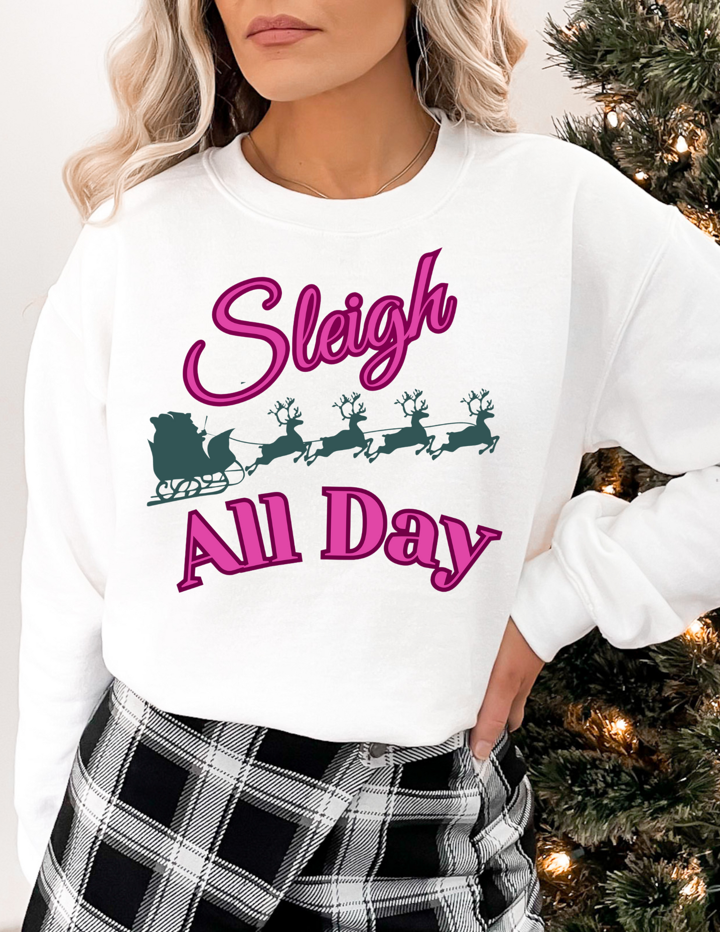 Sleigh All Day Sweatshirt