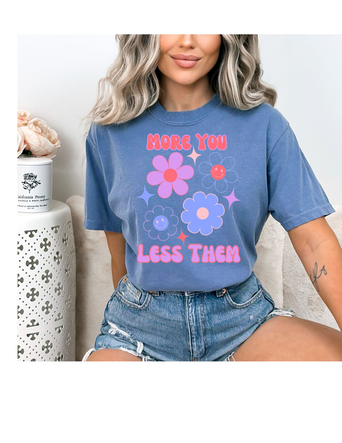 "More You Less Them" Graphic Tee