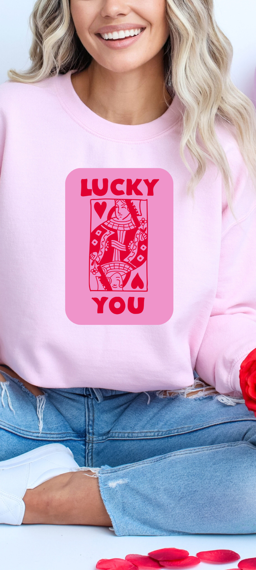 Lucky You Sweatshirt