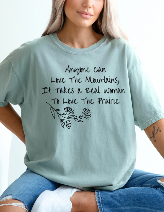 "Real Women Love The Prairie" Graphic Tee