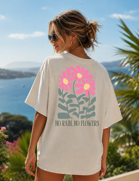 No Rain, No Flowers Graphic Tee