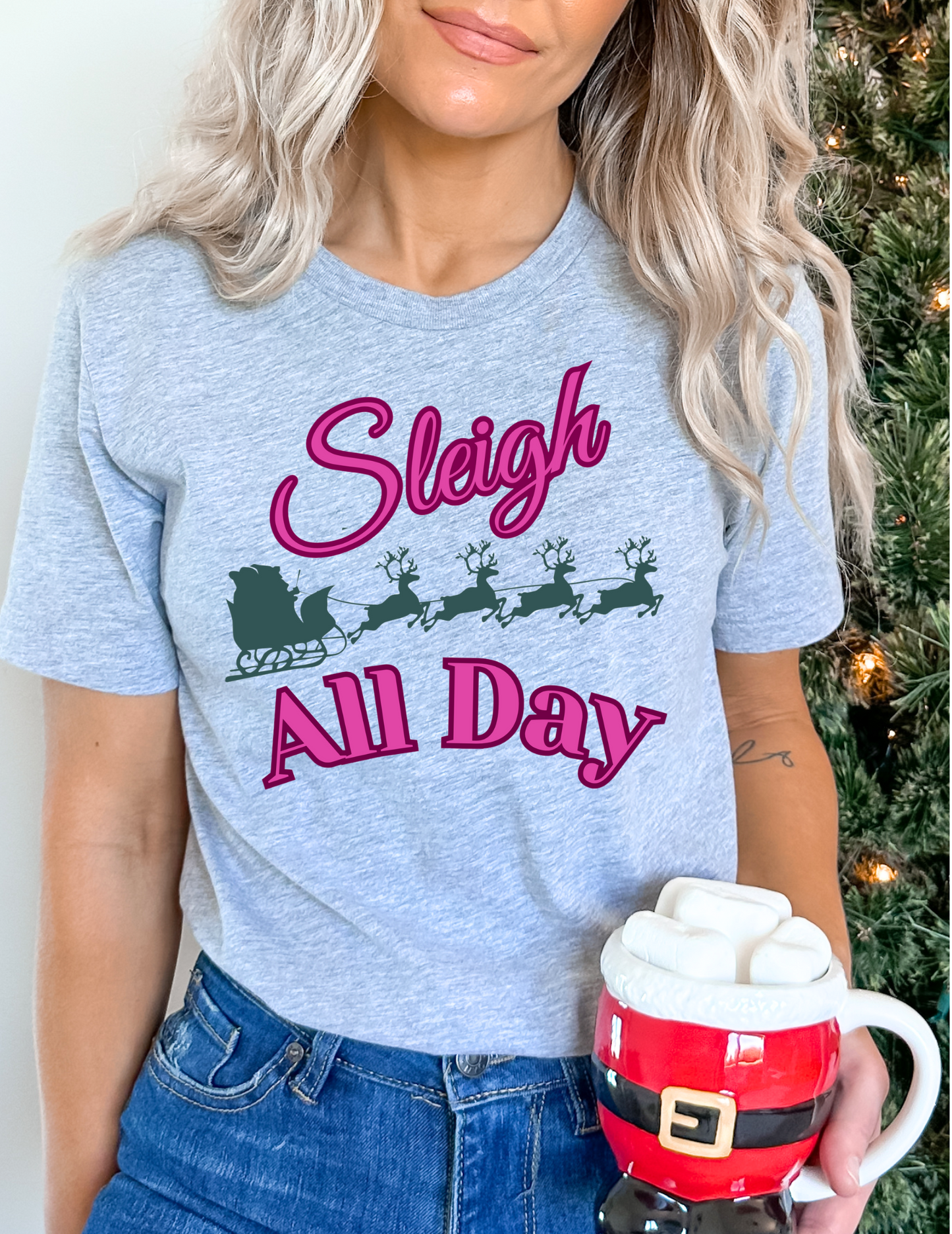 Holiday "SLEIGH ALL DAY" Graphic Tee